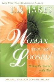 Cover of: Woman Thou Art Loosed by T. D. Jakes