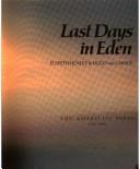 Cover of: Last days in Eden