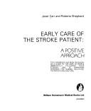Cover of: Early care of the stroke patient: a positive approach