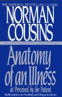 Anatomy of an illness as perceived by the patient by Norman Cousins