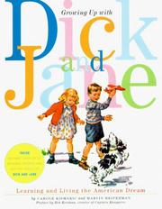 Cover of: Growing up with Dick and Jane: learning and living the American dream