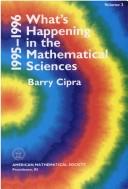 Cover of: What's happening in the mathematical sciences by Barry Cipra