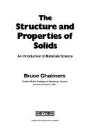 The structure and properties of solids : an introduction to materials science