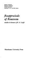 Reappraisals of Rousseau : studies in honour of R.A. Leigh