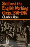Skill and the English working class, 1870-1914