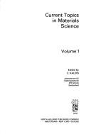 Current topics in materials science. Vol.1