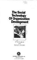 Cover of: The Social technology of organization development