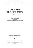 Cover of: ouverture du Nouvel Opéra, 5 janvier 1875: catalogue