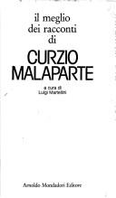 Cover of: Il meglio dei racconti di Curzio Malaparte