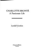 Charlotte Bronte : Passionate Life