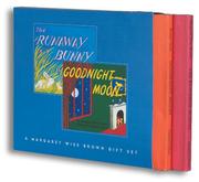 Cover of: A Margaret Wise Brown Gift Set: The Runaway Bunny & Goodnight Moon