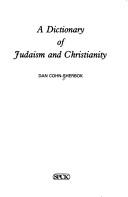 A dictionary of Judaism and Christianity