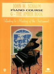 Cover of: John W. Schaum Piano Course: G-The Amber Book by John W. Schaum