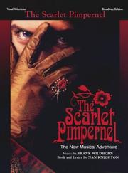 Cover of: The Scarlet Pimpernel: The New Musical Adventure