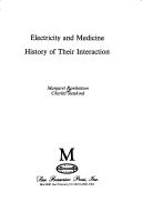 Electricity and medicine : history of their interaction
