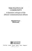 The politics of community : a feminist critique of the liberal-communitarian debate