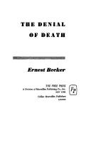 Cover of: The denial of death. by Ernest Becker