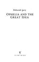 Ophelia and the great idea