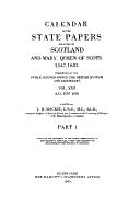 Calendar of the state papers relating to Scotland and Mary, Queen of Scots, 1547-1603 : preserved in the Public Record Office, The British Museum and elsewhere. Vol.13, 1597-1603