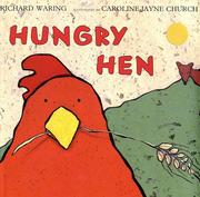 Cover of: Hungry hen by Richard Waring