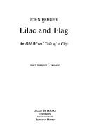 Cover of: Lilac and flag: an old wives' tale of a city : part three of a trilogy