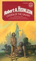 Cover of: Citizen of the galaxy by Robert A. Heinlein