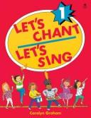 Let's chant let's sing. 1, songs and chants