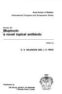 Mupirocin : a novel topical antibiotic