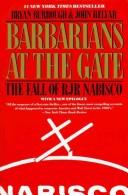 Barbarians at the gate by Bryan Burrough