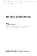 The blood-retinal barriers