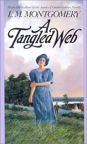 A Tangled Web by Lucy Maud Montgomery
