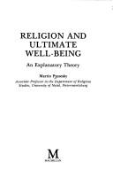 Religion and ultimate well-being : an explanatory theory