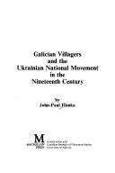 Galician villagers and theUkrainian national movement in the nineteenth century