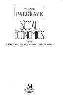 The New Palgrave : social economics