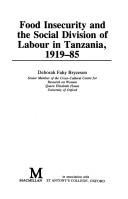 Food insecurity and the social division of labour in Tanzania 1919-85
