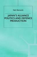 Japan's alliance politics and defence production