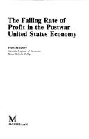 The falling rate of profit in the postwar United States economy