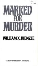 Cover of: Marked for murder by William X. Kienzle