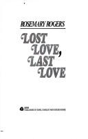 Cover of: Lost Love, Last Love:(Brandon-Morgan #3)