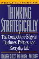 Cover of: Thinking strategically by Avinash K. Dixit