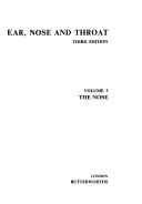 Scott-Brown's diseases of the ear, nose and throat. Vol.3, The nose