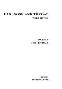 Scott-Brown's diseases of the ear, nose and throat. Vol.4, The throat