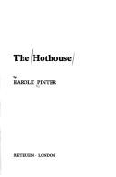 The hothouse