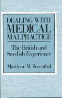 Dealing with medical malpractice : the British and Swedish experience