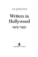 Writers in Hollywood 1915-1951