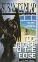 Cover of: Too close to the edge: a Jill Smith mystery