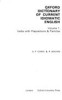 Cover of: Oxford Dictionary of Current Idiomatic English: Verbs With Prepositions and Particles. (Oxford Dictionary of Current Idiomatic English)