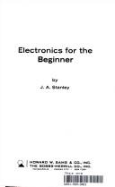 Electronics for the beginner by J. A. Stanley