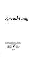 Cover of: Some Irish Loving by Edna O'Brien