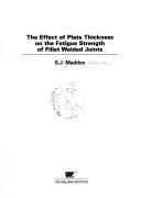 The effect of plate thickness on the fatigue strength of fillet welded joints